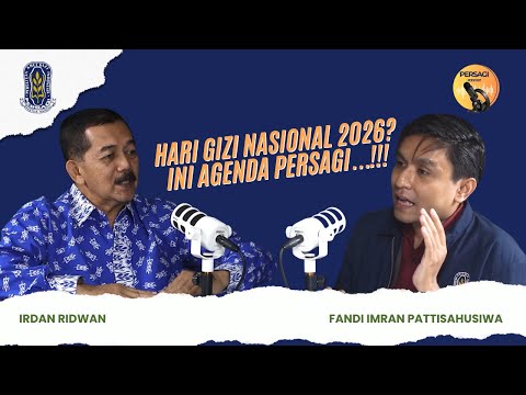 Hari Gizi Nasional 2026?? Ini Agenda PERSAGI Provinsi Jawa Barat!!! | PERSAGI Provinsi Jawa Barat PODCAST Eps. 16